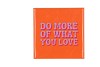 TILE DO MORE ORANGE 10X10X1CM