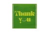 TILE THANK YOU GREEN 10X10X1CM