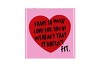 TILE I HAVE SO MUCH LOVE PINK 10X10X1CM