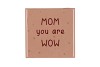 TILE MOM PINK 10X10X1CM