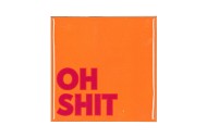 TILE OH SHIT ORANGE 10X10X1CM