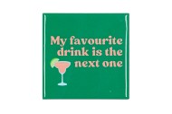 TILE MY FAVORITE DRINK GREEN 10X10X1CM